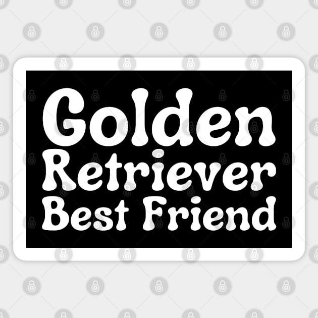 Golden Retriever Quote Magnet by HobbyAndArt